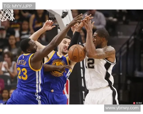 勇士与马刺精彩对决直播网页版全程回顾与分析